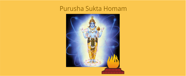 Purusha Sukta Homam Purusha Sukta Homam